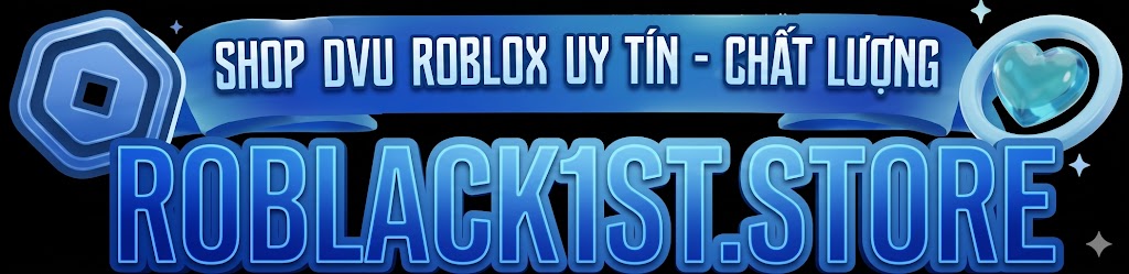 Shop Bán Đồ Roblox Uy Tín Giá Rẻ